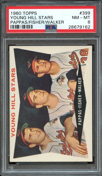 1960 TOPPS 399 YOUNG HILL STARS PAPPAS/FISHER/WALKER PSA NM-MT 8