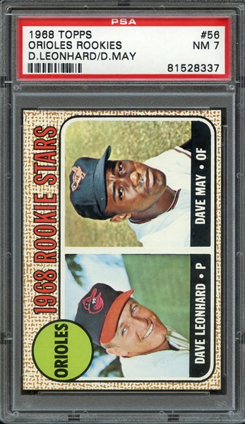 1968 TOPPS 56 ORIOLES ROOKIES D.LEONHARD/D.MAY PSA NM 7