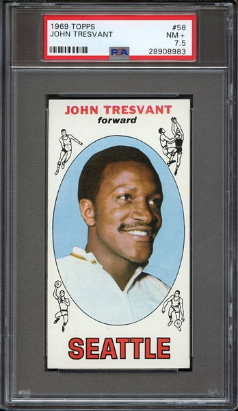1969 TOPPS 58 JOHN TRESVANT PSA NM+ 7.5