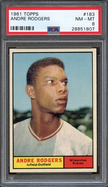 1961 TOPPS 183 ANDRE RODGERS PSA NM-MT 8