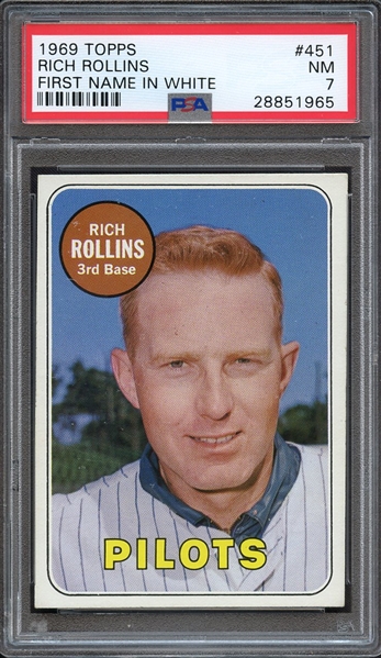 1969 TOPPS 451 RICH ROLLINS FIRST NAME IN WHITE PSA NM 7