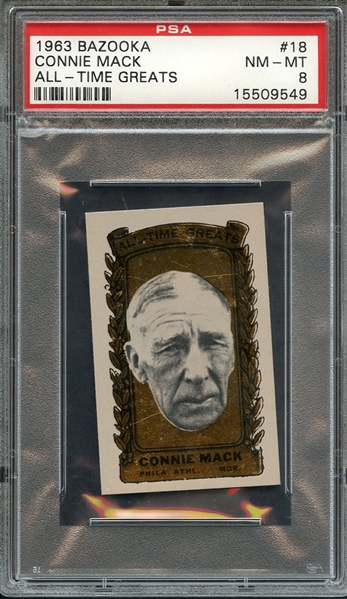 1963 BAZOOKA ALL-TIME GREATS 18 CONNIE MACK ALL-TIME GREATS PSA NM-MT 8
