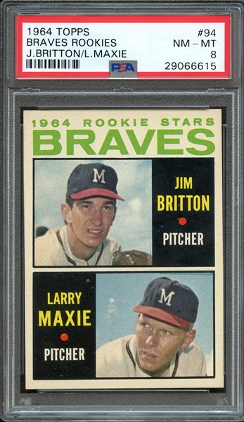 1964 TOPPS 94 BRAVES ROOKIES J.BRITTON/L.MAXIE PSA NM-MT 8