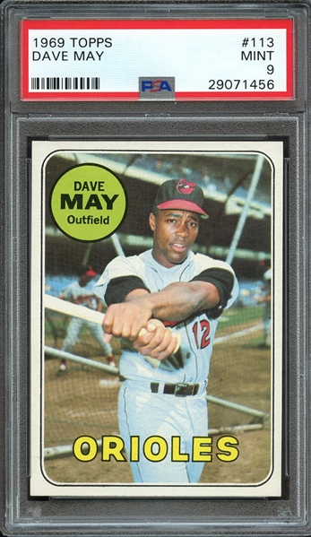 1969 TOPPS 113 DAVE MAY PSA MINT 9