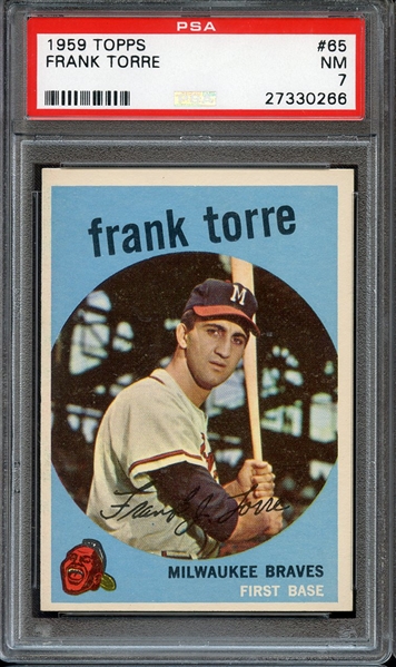 1959 TOPPS 65 FRANK TORRE PSA NM 7