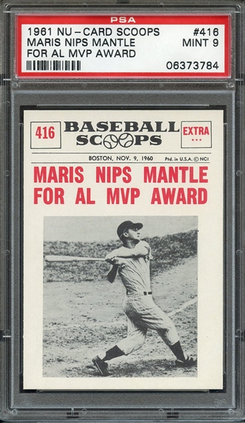 1961 NU-CARD SCOOPS 416 MARIS NIPS MANTLE FOR AL MVP AWARD PSA MINT 9