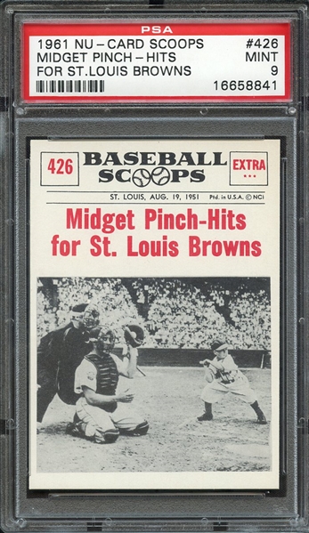 1961 NU-CARD SCOOPS 426 MIDGET PINCH-HITS FOR ST.LOUIS BROWNS PSA MINT 9