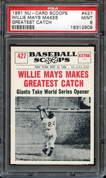1961 NU-CARD SCOOPS 427 WILLIE MAYS MAKES GREATEST CATCH PSA MINT 9