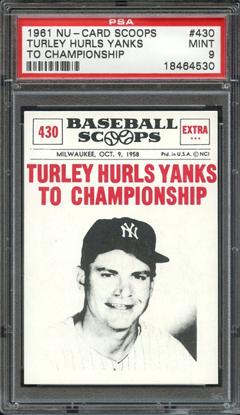 1961 NU-CARD SCOOPS 430 TURLEY HURLS YANKS TO CHAMPIONSHIP PSA MINT 9