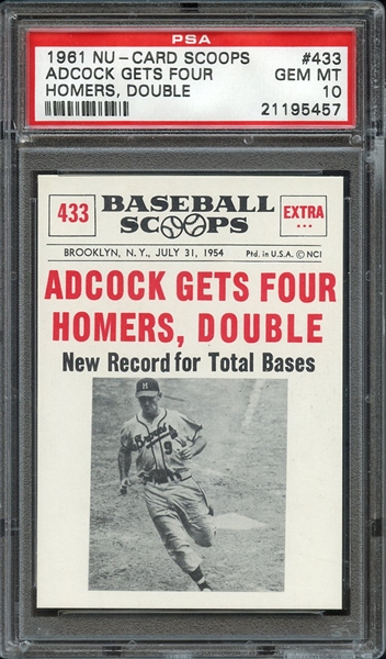 1961 NU-CARD SCOOPS 433 ADCOCK GETS FOUR HOMERS, DOUBLE PSA GEM MT 10