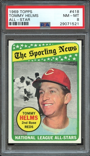 1969 TOPPS 418 TOMMY HELMS ALL-STAR PSA NM-MT 8