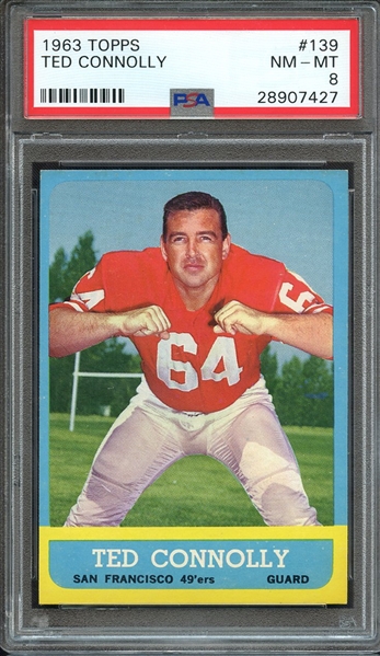 1963 TOPPS 139 TED CONNOLLY PSA NM-MT 8