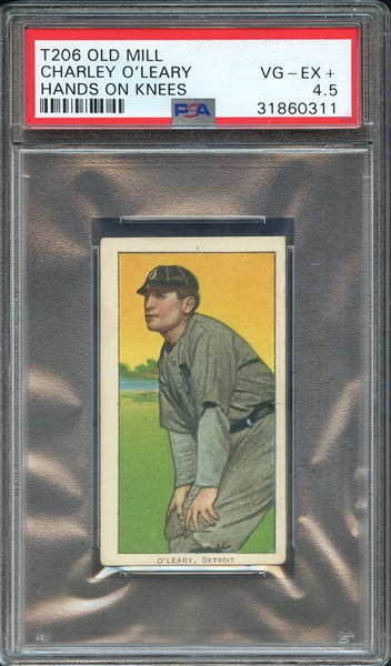 1909-11 T206 OLD MILL CHARLEY O'LEARY HANDS ON KNEES PSA VG-EX+ 4.5