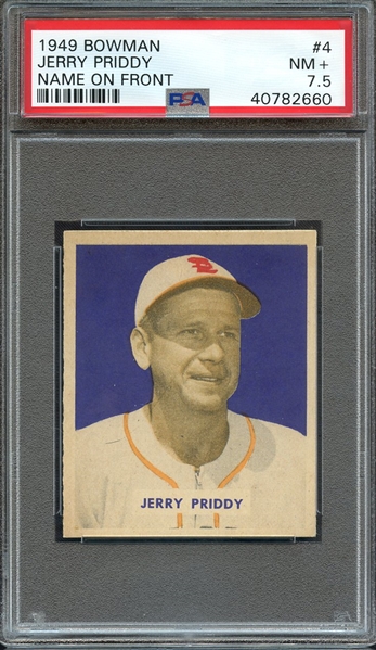 1949 BOWMAN 4 JERRY PRIDDY NAME ON FRONT PSA NM+ 7.5