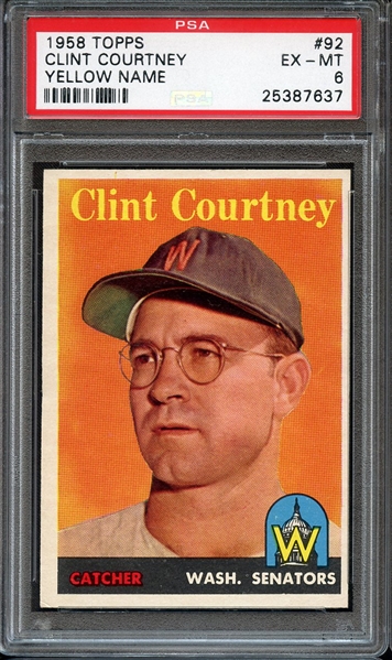 1958 TOPPS 92 CLINT COURTNEY YELLOW NAME PSA EX-MT 6