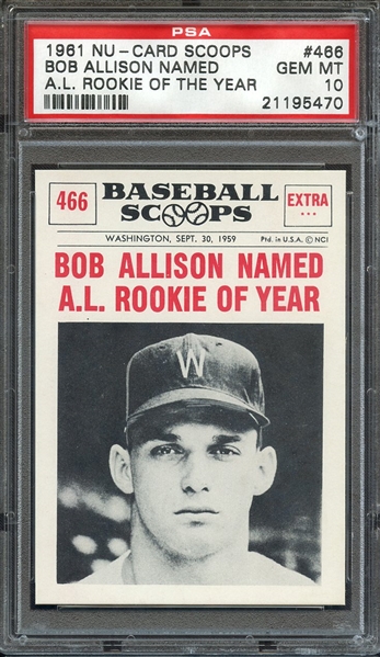 1961 NU-CARD SCOOPS 466 BOB ALLISON NAMED A.L. ROOKIE OF THE YEAR PSA GEM MT 10