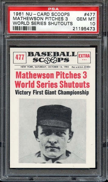 1961 NU-CARD SCOOPS 477 MATHEWSON PITCHES 3 WORLD SERIES SHUTOUTS PSA GEM MT 10