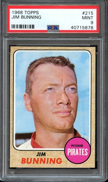 1968 TOPPS 215 JIM BUNNING PSA MINT 9