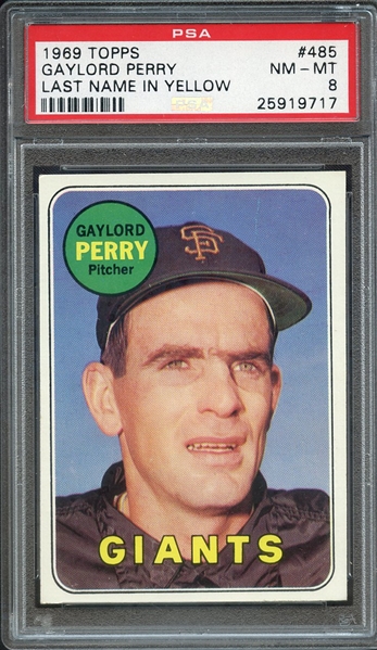 1969 TOPPS 485 GAYLORD PERRY LAST NAME IN YELLOW PSA NM-MT 8