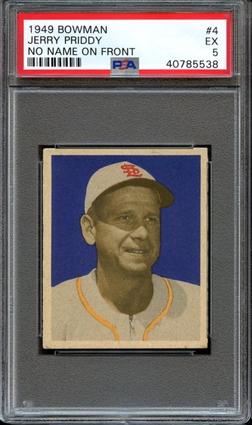 1949 BOWMAN 4 JERRY PRIDDY NO NAME ON FRONT PSA EX 5