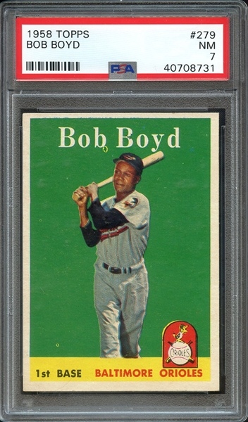 1958 TOPPS 279 BOB BOYD PSA NM 7