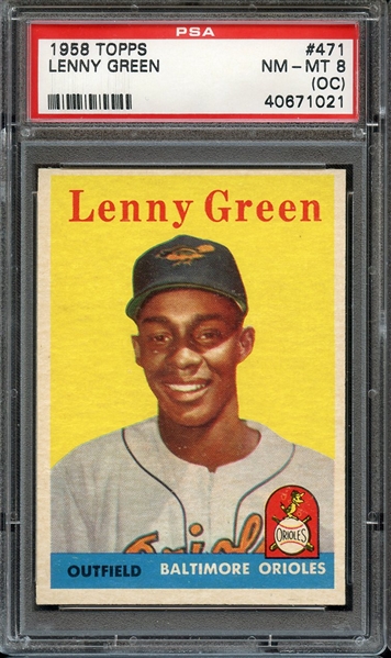 1958 TOPPS 471 LENNY GREEN PSA NM-MT 8 (OC)