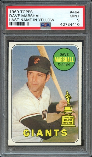 1969 TOPPS 464 DAVE MARSHALL LAST NAME IN YELLOW PSA MINT 9