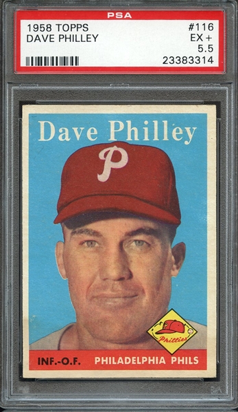 1958 TOPPS 116 DAVE PHILLEY PSA EX+ 5.5