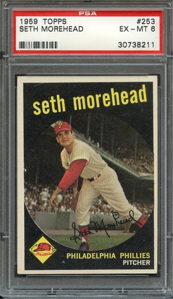 1959 TOPPS 253 SETH MOREHEAD PSA EX-MT 6