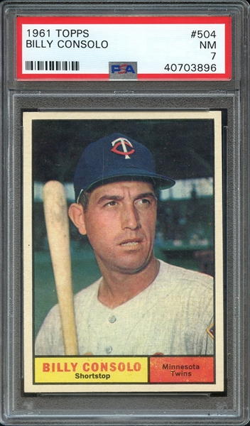 1961 TOPPS 504 BILLY CONSOLO PSA NM 7