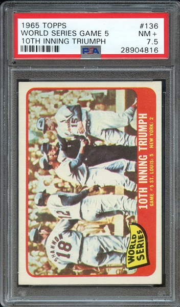 1965 TOPPS 136 WORLD SERIES GAME 5 10TH INNING TRIUMPH PSA NM+ 7.5