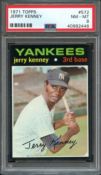 1971 TOPPS 572 JERRY KENNEY PSA NM-MT 8