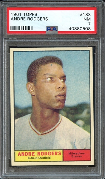 1961 TOPPS 183 ANDRE RODGERS PSA NM 7