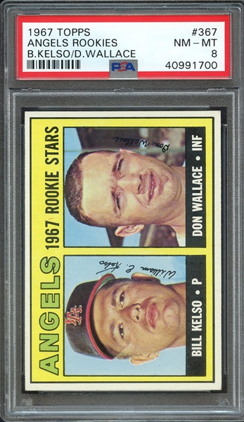 1967 TOPPS 367 ANGELS ROOKIES B.KELSO/D.WALLACE PSA NM-MT 8