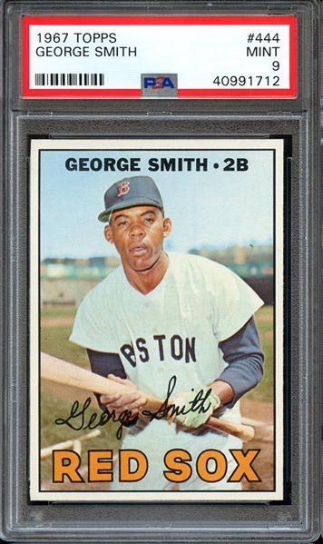 1967 TOPPS 444 GEORGE SMITH PSA MINT 9