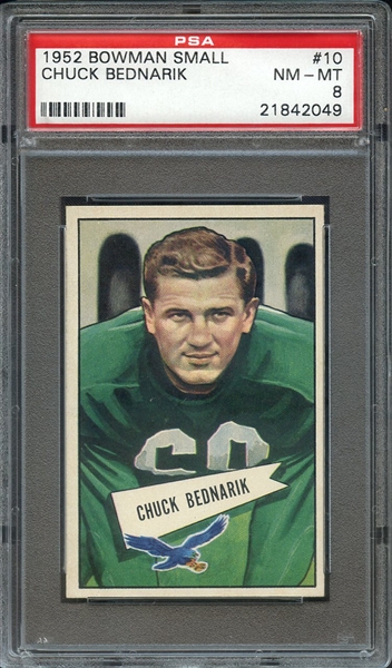 1952 BOWMAN SMALL 10 CHUCK BEDNARIK PSA NM-MT 8