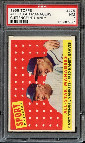 1958 TOPPS 475 ALL-STAR MANAGERS C.STENGEL/F.HANEY PSA NM 7