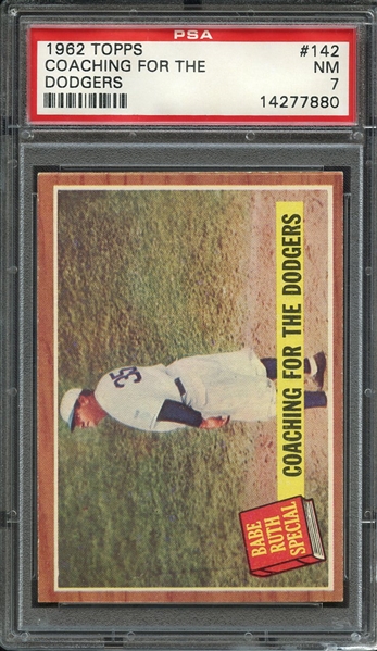 1962 TOPPS 142 COACHING FOR THE DODGERS PSA NM 7