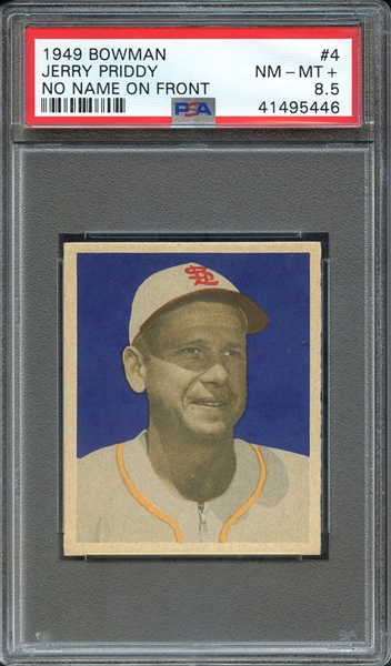 1949 BOWMAN 4 JERRY PRIDDY NO NAME ON FRONT PSA NM-MT+ 8.5