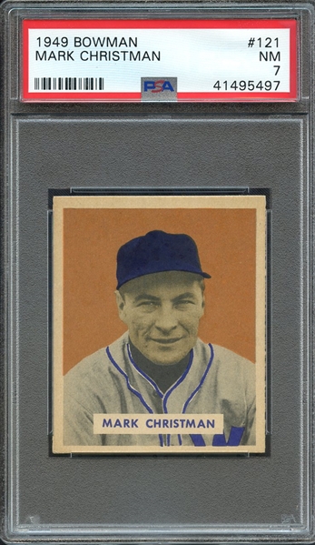 1949 BOWMAN 121 MARK CHRISTMAN PSA NM 7