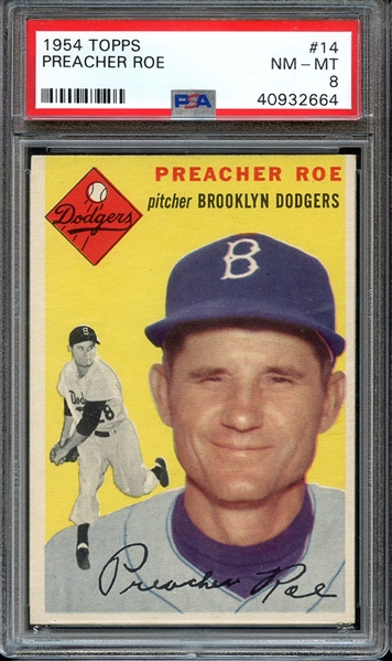 1954 TOPPS 14 PREACHER ROE PSA NM-MT 8