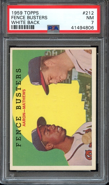 1959 TOPPS 212 FENCE BUSTERS WHITE BACK PSA NM 7