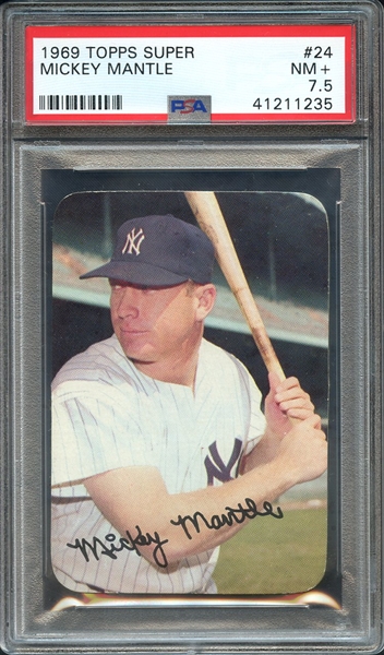 1969 TOPPS SUPER 24 MICKEY MANTLE PSA NM+ 7.5