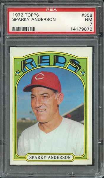 1972 TOPPS 358 SPARKY ANDERSON PSA NM 7