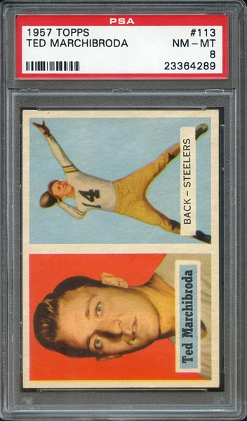 1957 TOPPS 113 TED MARCHIBRODA PSA NM-MT 8
