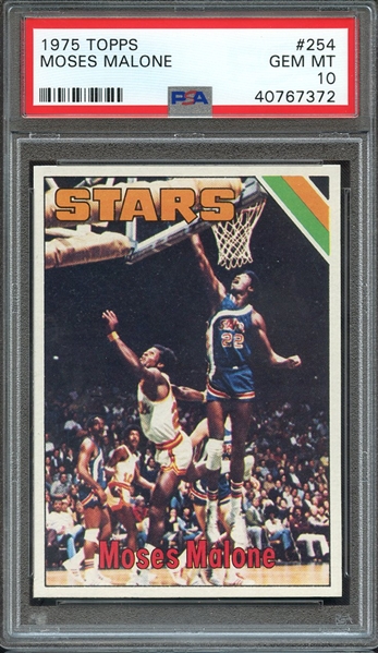 1975 TOPPS 254 MOSES MALONE RC PSA GEM MT 10