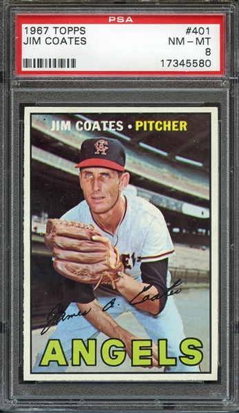 1967 TOPPS 401 JIM COATES PSA NM-MT 8