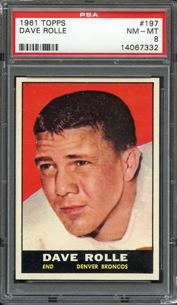 1961 TOPPS 197 DAVE ROLLE PSA NM-MT 8