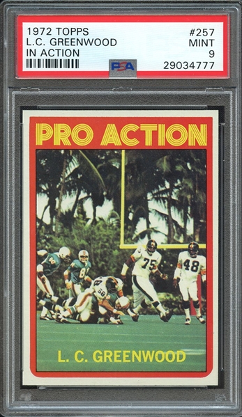 1972 TOPPS 257 L.C. GREENWOOD IN ACTION PSA MINT 9