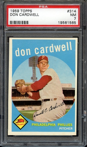 1959 TOPPS 314 DON CARDWELL PSA NM 7